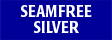 Seamfree Silver